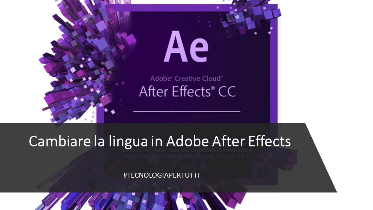 Cambiare la lingua in Adobe After Effects