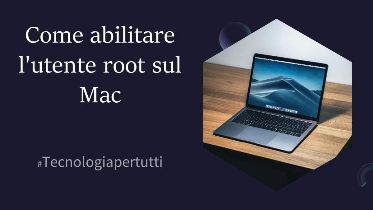 Come abilitare l'utente root sul Mac