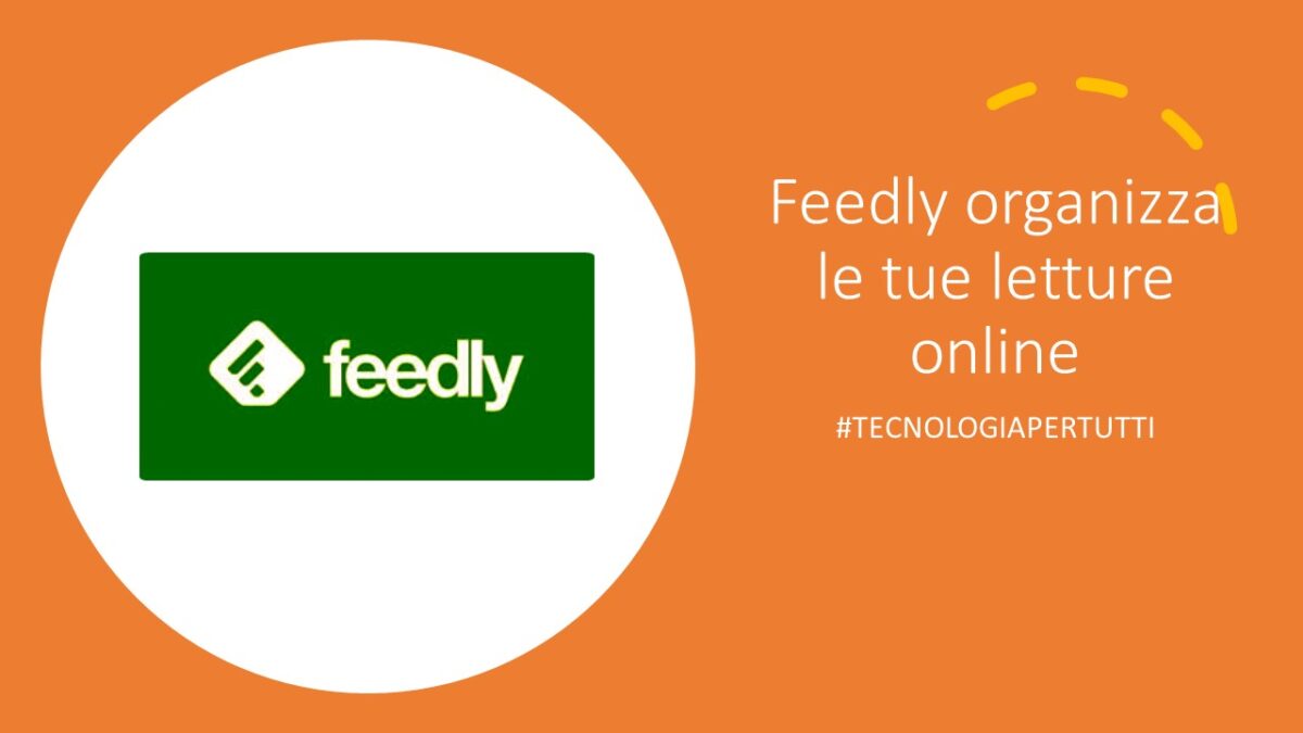 Feedly organizza le tue letture online